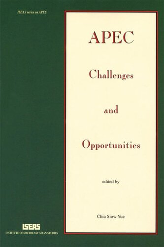 Apec Challenges And Opportunities Siow Yue Chia Editor