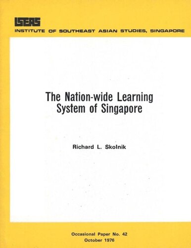 The Nationwide Learning System Of Singapore Richard L Skolnik