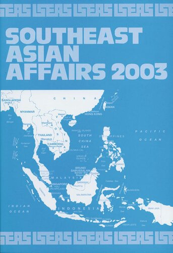 Southeast Asian Affairs 2003 Daljit Singh Editor Kin Wah Chin Editor
