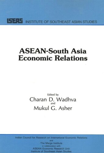 Aseansouth Asia Economic Relations Charan D Wadhva Mukul G Asher