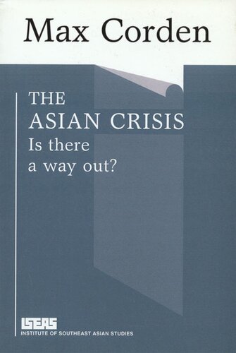 The Asian Crisis Is There A Way Out Max Corden
