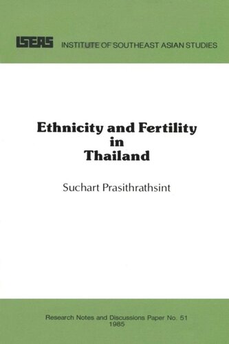 Ethnicity And Fertility In Thailand Suchart Prasithrathsint