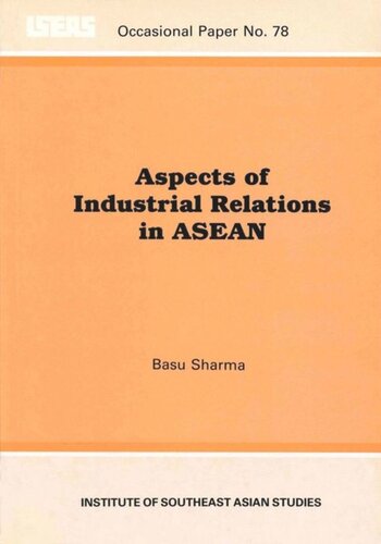 Aspects Of Industrial Relations In Asean Basu Sharma