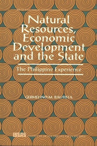 Natural Resources Economic Development And The State The Philippine Experience Germelino M Bautista