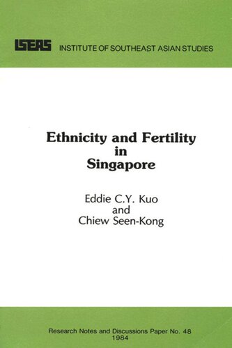 Ethnicity And Fertility In Singapore Eddie Cy Kuo Seenkong Chiew