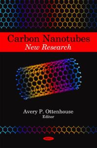 Carbon Nanotubes New Research 1st Edition Avery P Ottenhouse