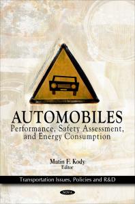 Automobiles Performance Safety Assessment And Energy Consumption Performance Safety Assessment And Energy Consumption 1st Edition Matin F Kody