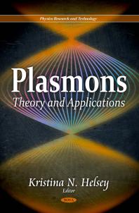 Plasmons Theory And Applications 1st Edition Kristina N Helsey