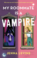 My Roommate Is A Vampire Jenna Levine