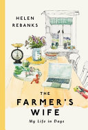 The Farmers Wife My Life In Days Helen Rebanks