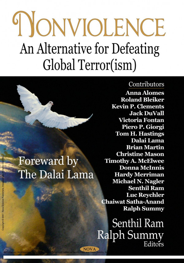Nonviolence An Alternative For Defeating Global Terrorism 1st Edition Senthil Ram Ralph Summy