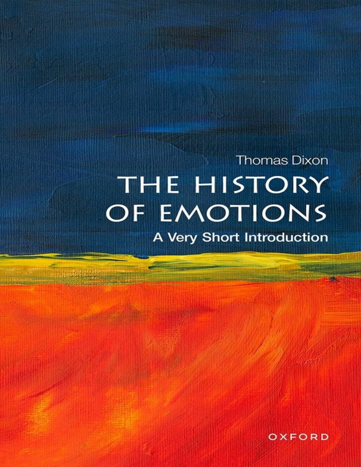 The History Of Emotions A Very Short Introduction Thomas Dixon