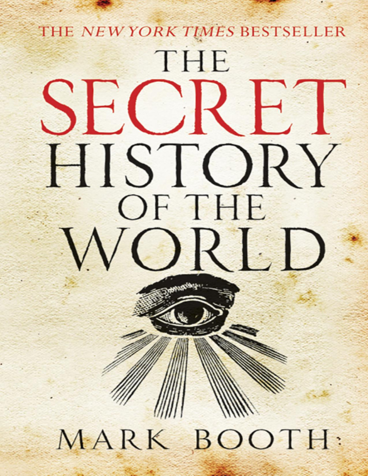 The Secret History Of The World Mark Booth