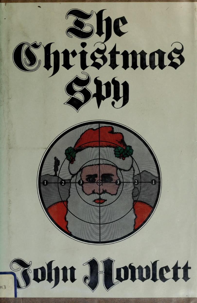 The Christmas Spy Howlett John 1940
