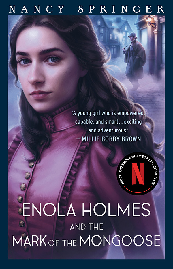 Enola Holmes And The Mark Of The Mongoose Enola Holmes 9 Nancy Springer