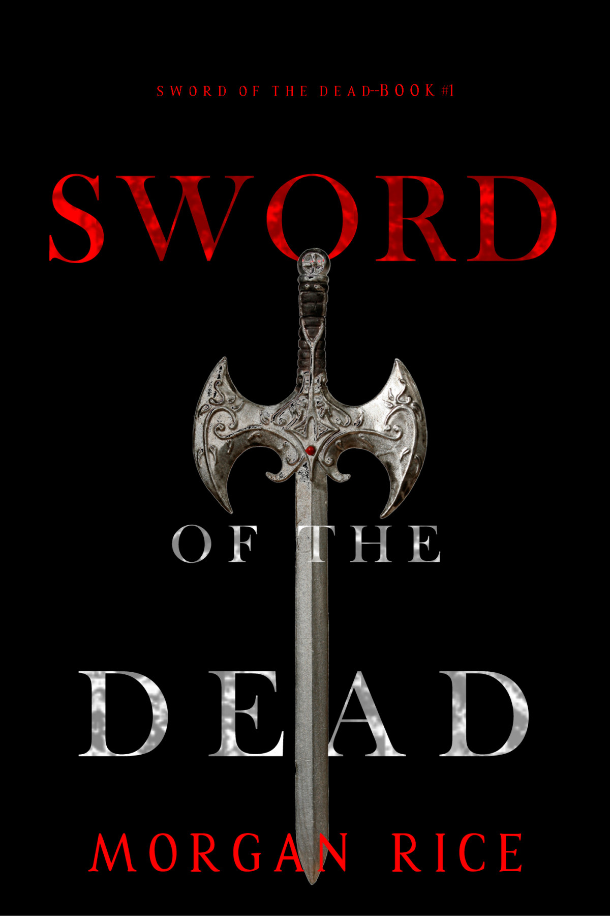 Sword Of The Dead Morgan Rice
