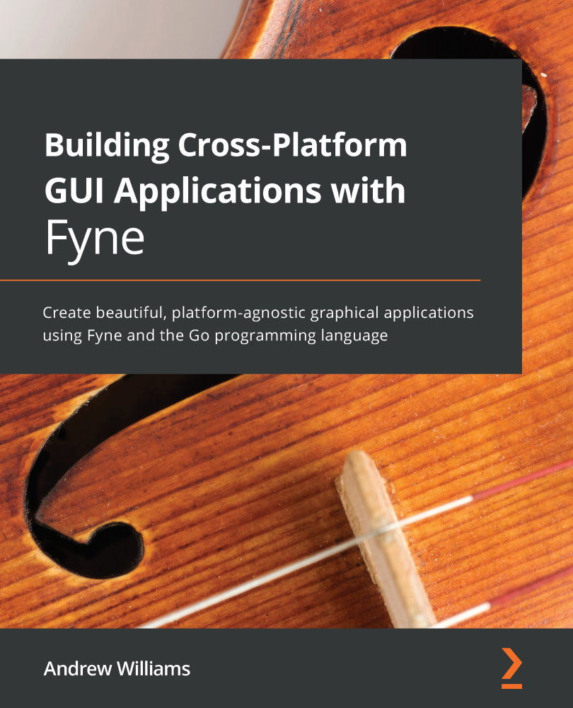 Building Crossplatform Gui Applications With Fyne Andrew Williams