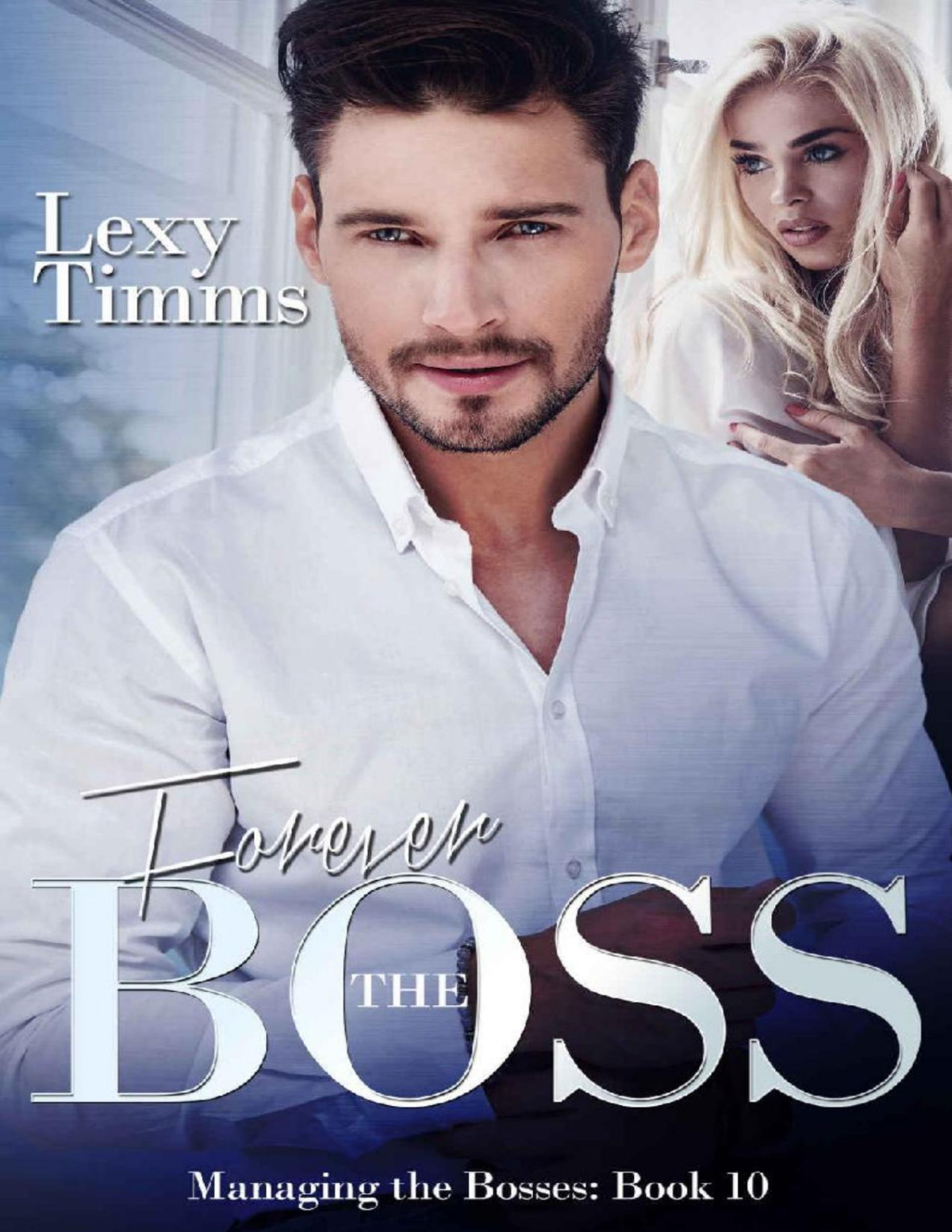 Forever The Boss Lexy Timms