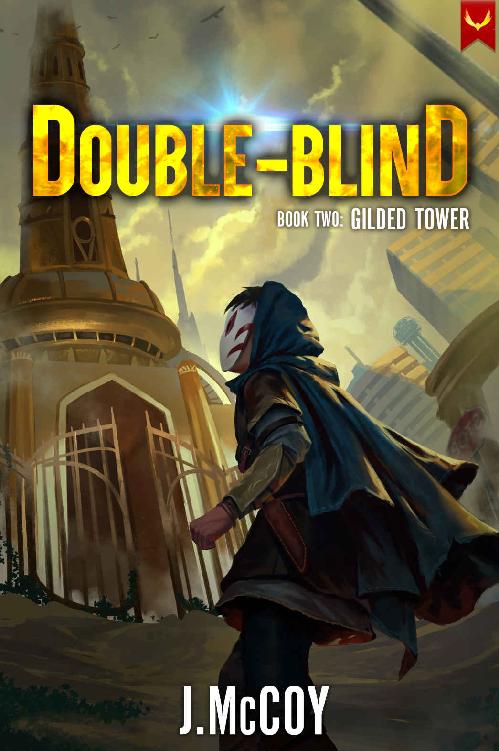 Doubleblind 2 Gilded Tower A Litrpg Apocalypse Adventure J Mccoy