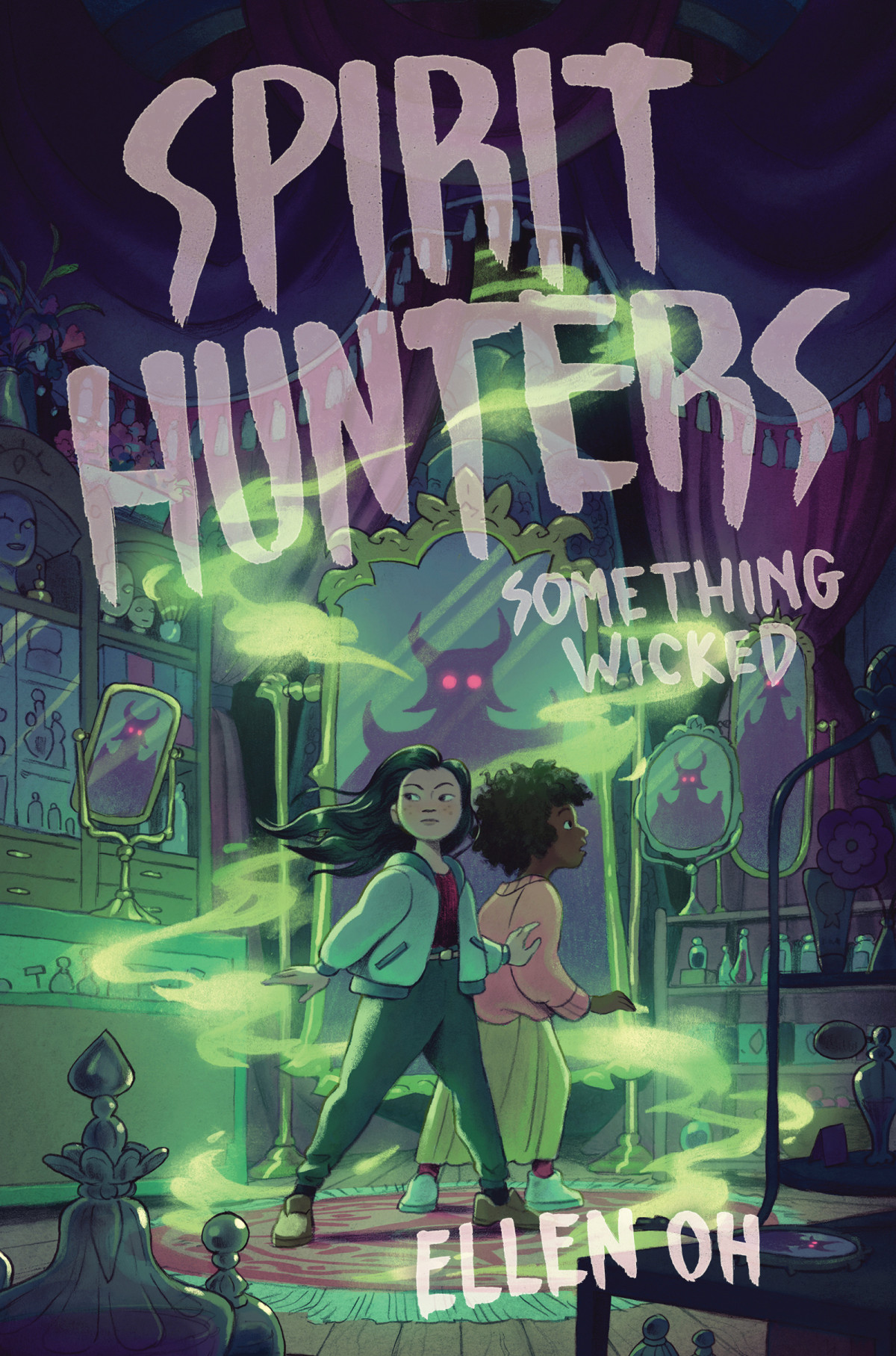 Spirit Hunters 3 Something Wicked Ellen Oh
