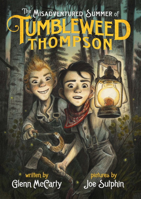 The Misadventured Summer Of Tumbleweed Thompson Glenn Mccarty
