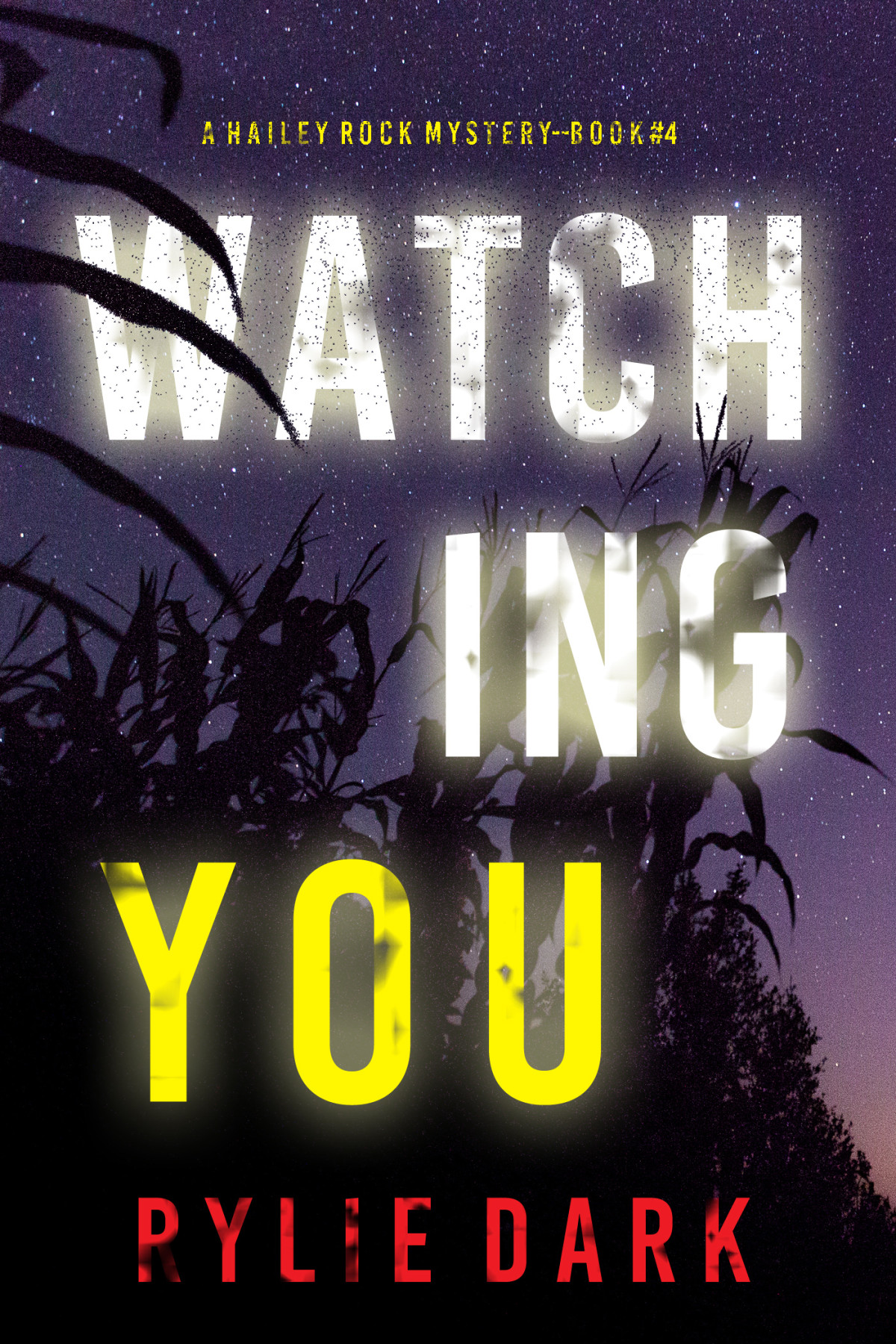 Watching You Rylie Dark