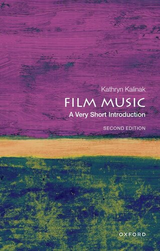 Film Music A Very Short Introduction 2nd Edition Kathryn Kalinak