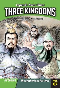 Three Kingdoms Volume 07 The Brotherhood Restored 1st Edition Wei Dong Chen Xiao Long Liang
