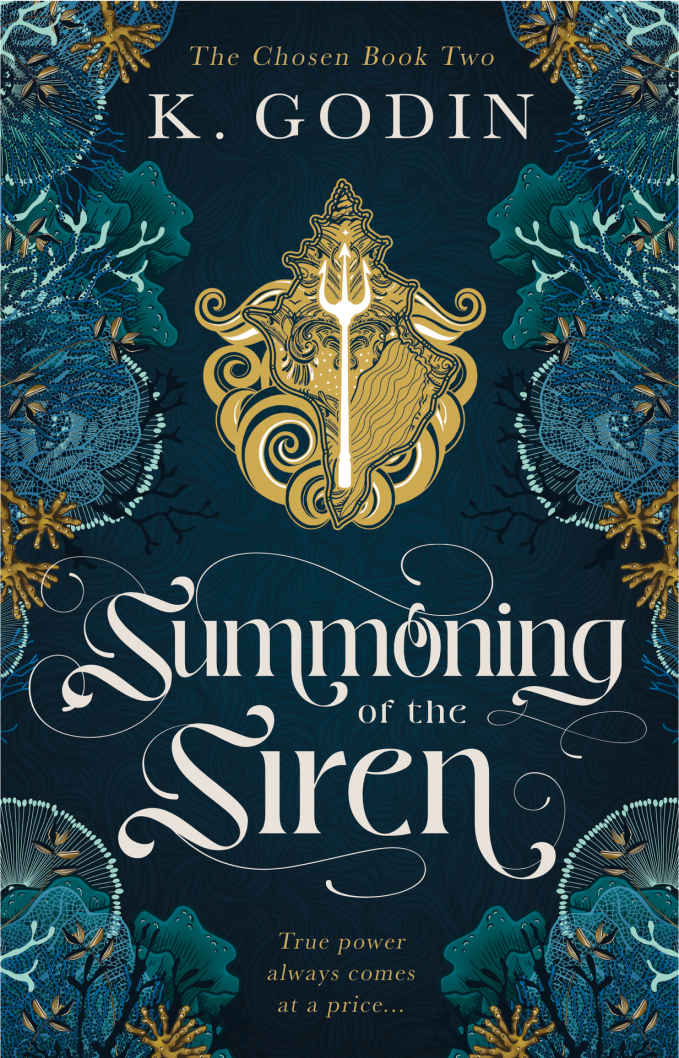 Summoning Of The Siren The Chosen Book 2 K Godin