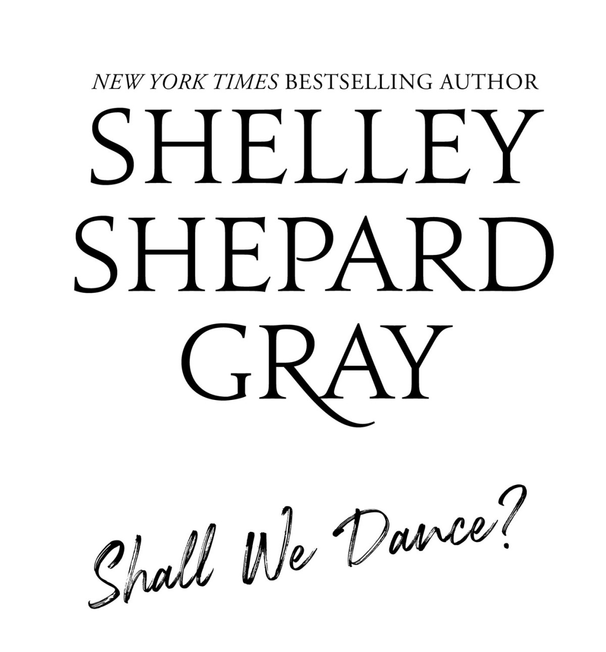 Shall We Dance Shelley Shepard Gray
