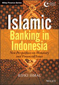 Islamic Banking In Indonesia New Perspectives On Monetary And Financial Issues 1st Edition Rifki Ismal