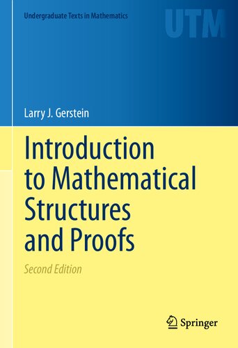 Introduction To Mathematical Structures And Proofs 2nd Edition Larry J Gerstein