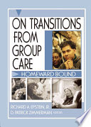 On Transitions From Group Care 1st Edition Richard A Epstein