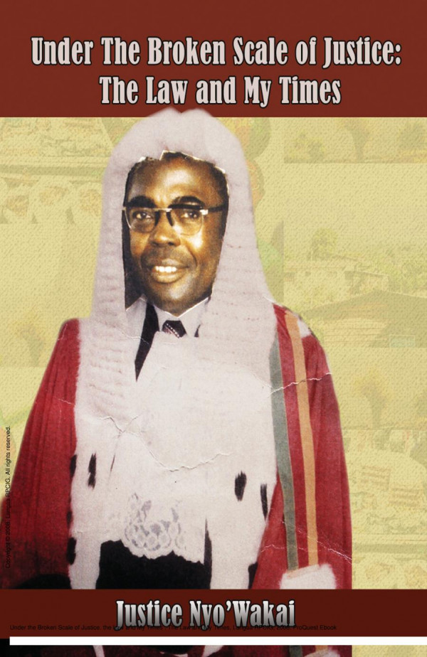 Under The Broken Scale Of Justice The Law And My Times The Law And My Times 1st Edition Nyo Wakai