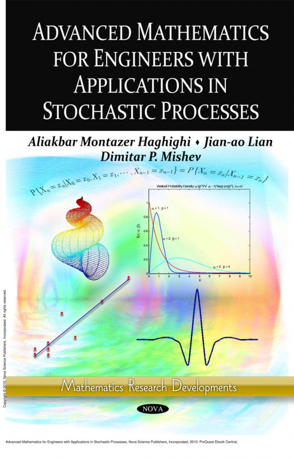 Advanced Mathematics For Engineers With Applications In Stochastic Processes 1st Edition Aliakbar Montazer Haghighi Jianao Lian Dimitar P Mishev