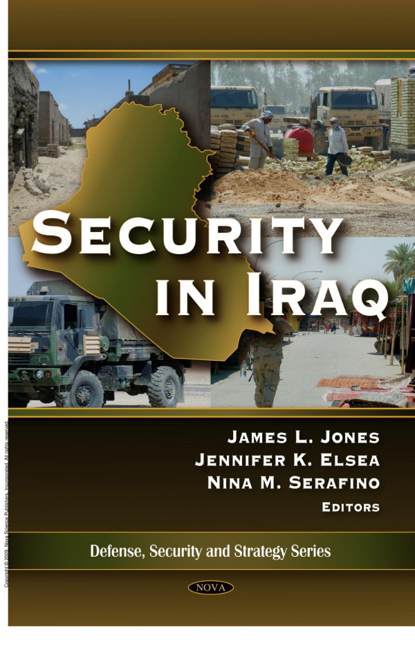 Security In Iraq 1st Edition James L Jones Jennifer K Elsea Nina M Serafino