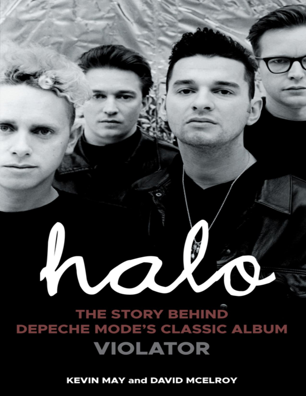 Halo The Story Behind Depeche Modes Classic Album Violator Kevin May David Mcelroy