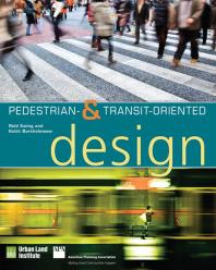 Pedestrian And Transitoriented Design Reid Ewing Keith Bartholomew