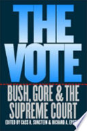 The Vote 1st Edition Cass R Sunstein Richard A Epstein