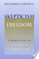 Skepticism And Freedom 1st Edition Richard A Epstein