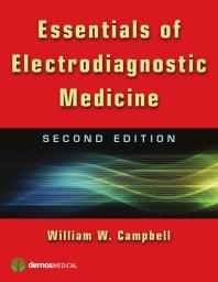 Essentials Of Electrodiagnostic Medicine 1st Edition William W Campbell