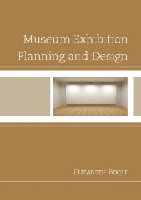 Museum Exhibition Planning And Design Elizabeth Bogle