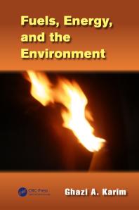 Fuels Energy And The Environment 1st Edition Ghazi A Karim