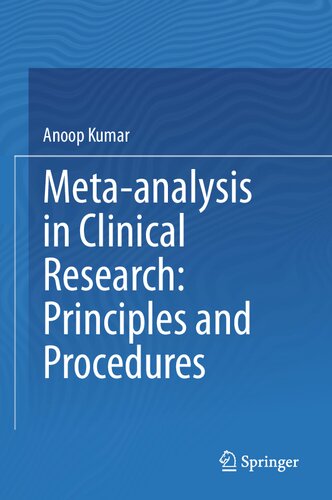 Metaanalysis In Clinical Research Principles And Procedures 1st Ed 2023 Anoop Kumar