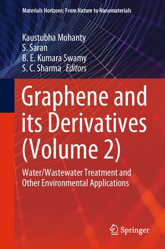 Graphene And Its Derivatives Volume 2 Waterwastewater Treatment And Other Environmental Applications 1st Ed 2023 Kaustubha Mohanty
