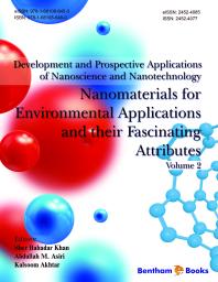 Nanomaterials For Environmental Applications And Their Fascinating Attributes 1st Edition Sher Bahadar Khan Abdullah M Asiri Kalsoom Akhtar