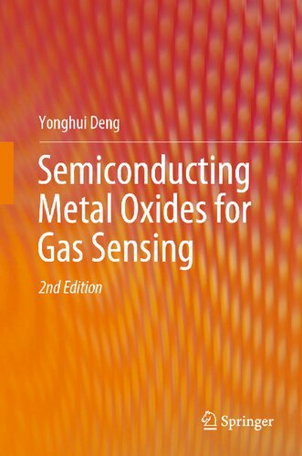 Semiconducting Metal Oxides For Gas Sensing 2nd 2nd Ed 2023 Yonghui Deng