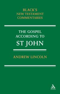 Gospel According To St John Blacks New Testament Commentaries 1st Edition Andrew Lincoln