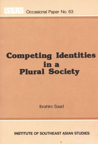 Competing Identities In A Plural Society Ibrahim Saad