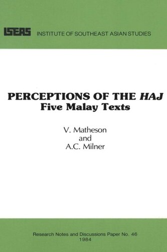 Perceptions Of The Haj Five Malay Texts V Matheson Ac Milner